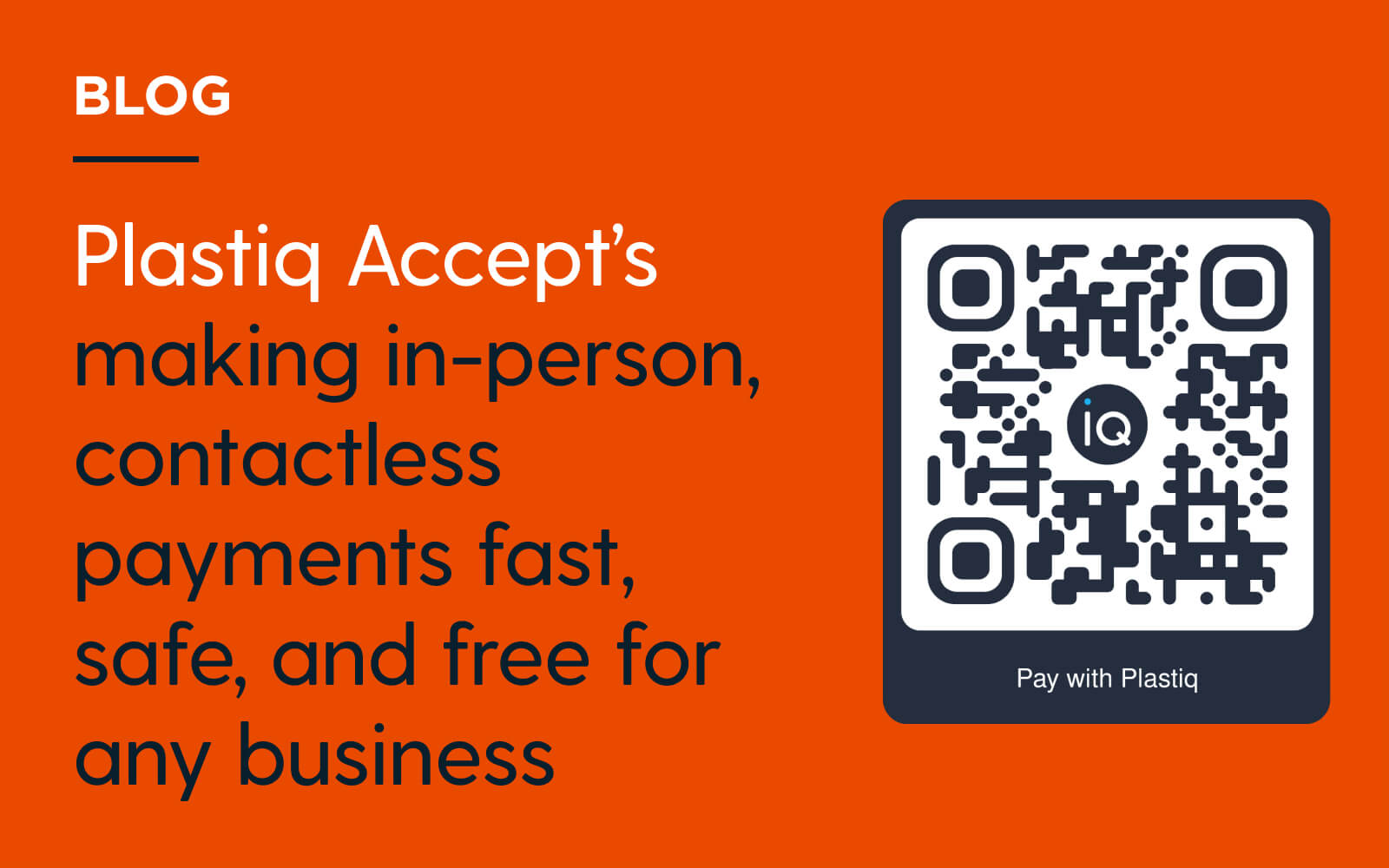 Plastiq-accept-qr-code-blog Plastiq-accept-qr-code-blog